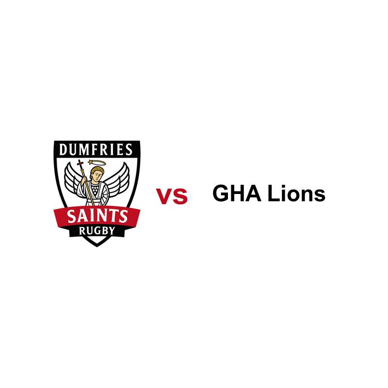 Dumfries Saints 2nd XV vs GHA Lions