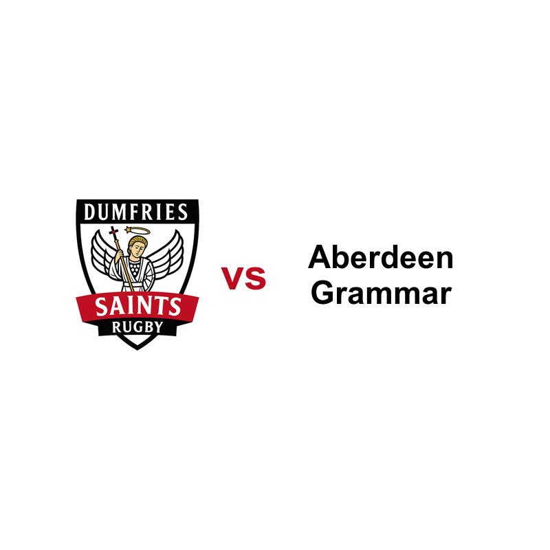 Dumfries Saints 1st XV vs Aberdeen Grammar