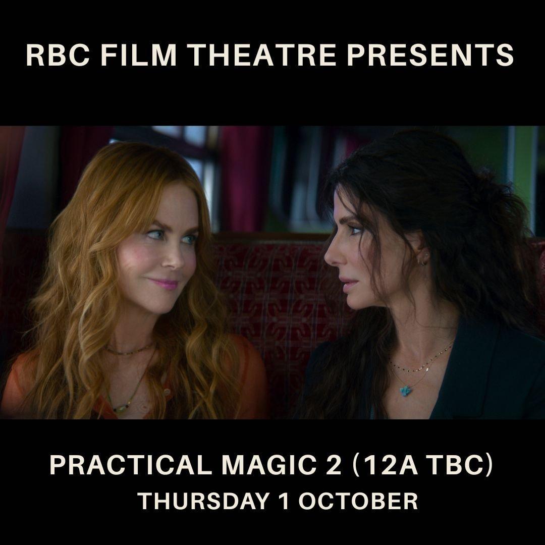 Practical Magic 2 (12A)