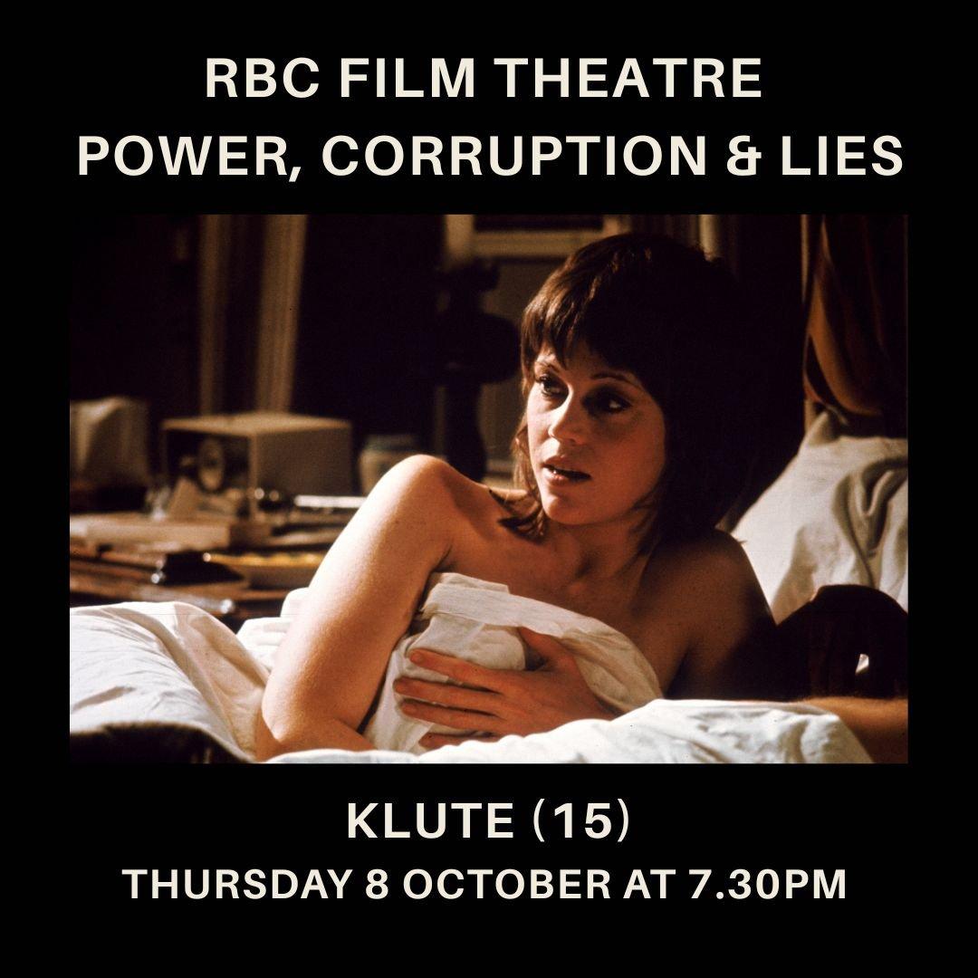 Klute (15) | Power, Corruption and Lies on Screen
