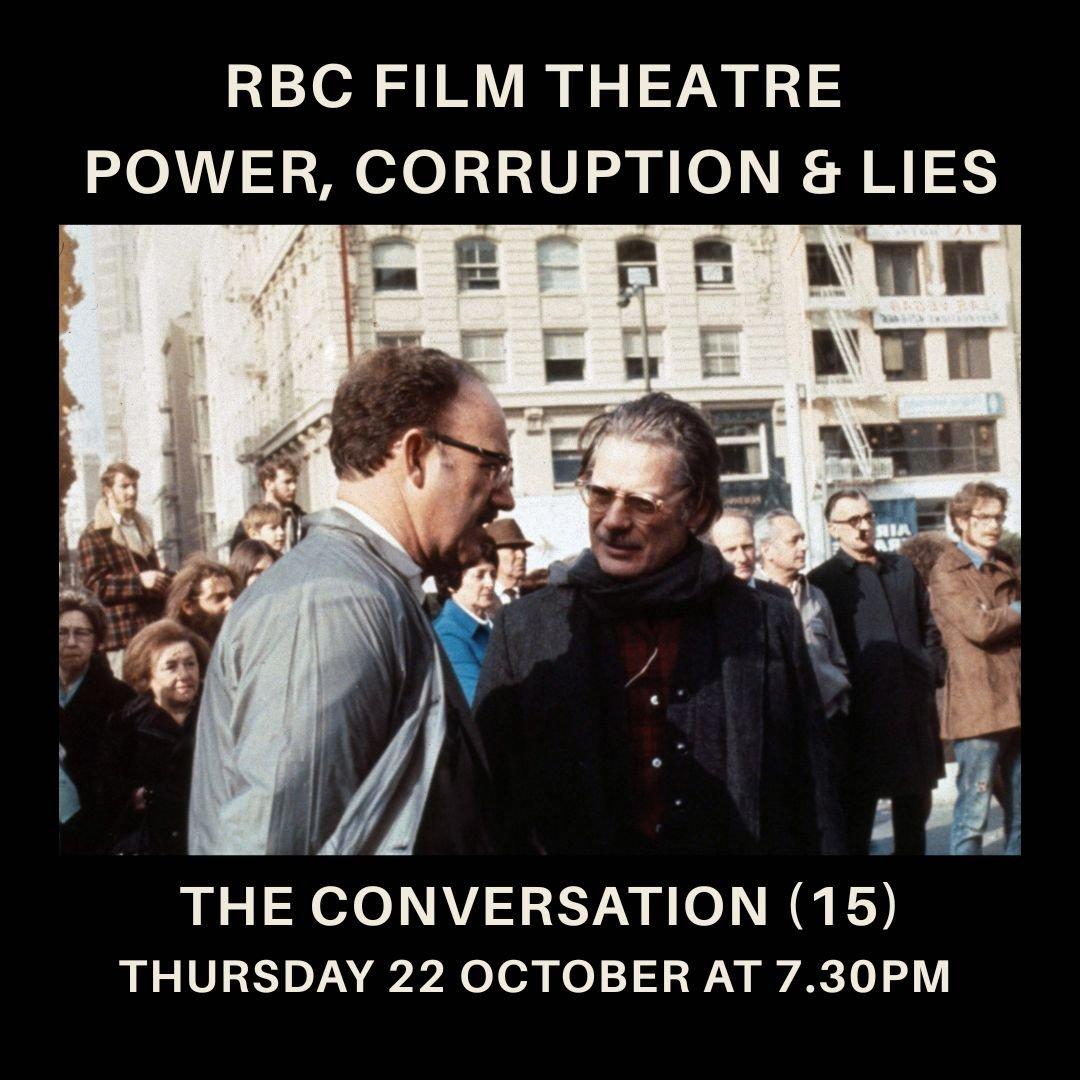The Conversation (15) | Power, Corruption and Lies on Screen