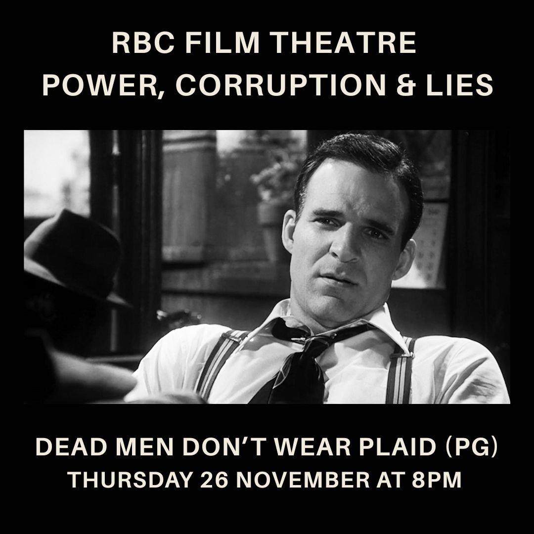 Dead Men Don't Wear Plaid (PG) | Power, Corruption and Lies on Screen