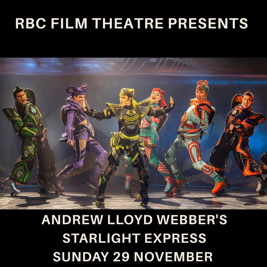 CINEMA LIVE | Andrew Lloyd Webber's Starlight Express (PG)