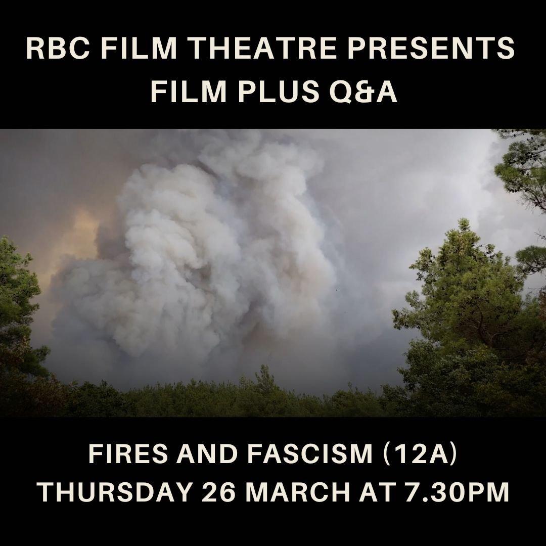 Fires and Fascism (12A) plus Q&A