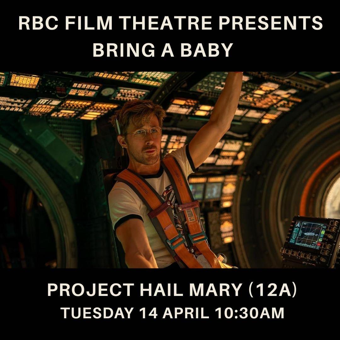 Project Hail Mary (12A) | Bring A Baby Screening