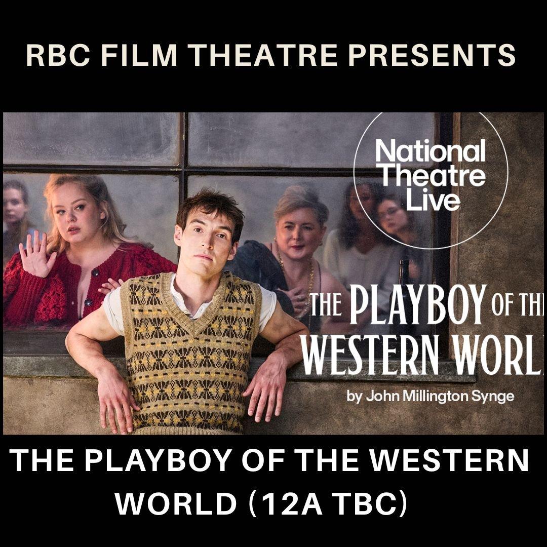EVENT CINEMA | National Theatre Live: The Playboy Of The Western World (12A tbc)
