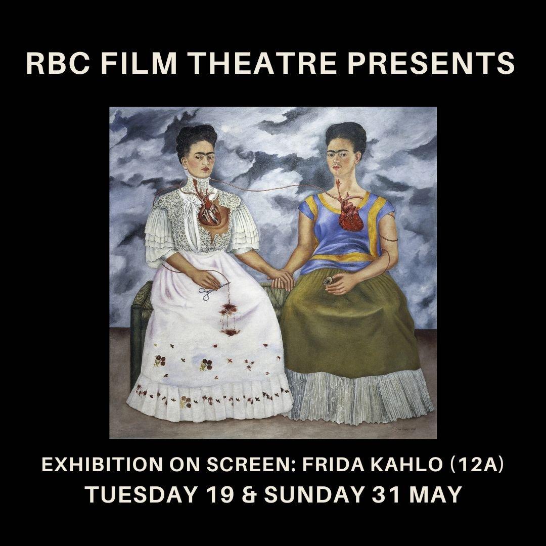 Exhibition On Screen: Frida Kahlo (12A) | Love Dumfries